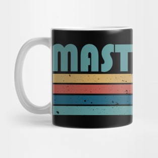 Mastodon Classic Proud Name Quotes Color 70s 80s 90s Mug